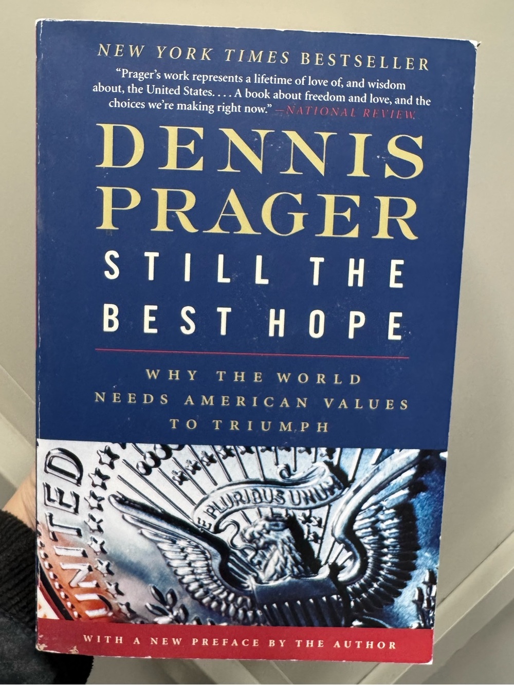 Dennis Prager "Still the Best Hope"